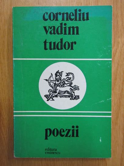 corneliu vadim tudor poezii|corneliu tudor poezii.